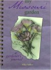 My Missouri Garden - Mike Miller