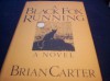 A Black Fox Running - Brian Carter