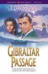 Gibraltar Passage (Rendezvous With Destiny Book #2) - T. Davis Bunn