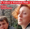 It Takes a Worried Man - Brendan Halpin