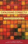 Cataloging Correctly for Kids: An Introduction to the Tools - Sheila S. Intner, Joanna F. Fountain, Jean Weitts