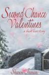 Second Chance Valentines (Second Chance Love Story) - Shawn Inmon