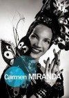 Carmen Miranda - Lisa Shaw