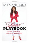 The Love Playbook: Rules for Love, Sex, and Happiness - La La Anthony, Karen Hunter