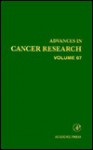 Advances in Cancer Research, Volume 67 - George F. Vande Woude, George Klein