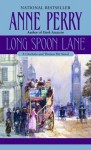 Long Spoon Lane: A Charlotte and Thomas Pitt Novel - Anne Perry