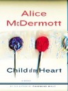 Child of My Heart - Alice McDermott