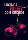 Dom orchidei - Lucinda Riley