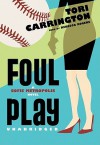 Foul Play - Tori Carrington, Rebecca Rogers