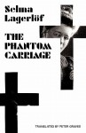 The Phantom Carriage - Selma Lagerlöf, Peter Graves