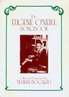 The Eugene O'Neill Songbook - Travis Bogard