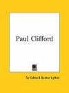 Paul Clifford - Edward Bulwer-Lytton