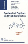 Houben-Weyl Methods of Organic Chemistry: Synthesis of Peptides and Peptidomimetics WORKBENCH EDITION - Murray Goodman, Luis Moroder, Claudio Toniolo, Arthur Felix