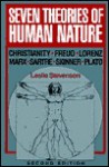 Seven Theories of Human Nature - Leslie Forster Stevenson