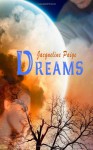 Dreams: The Three Part Steamy Paranormal Series All Together - Jacqueline Paige, Jared from Off The Wall Creations