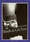 A Balada do Café Triste - Carson McCullers