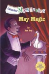 May Magic (Calendar Mysteries #5) - Ron Roy, John Steven Gurney