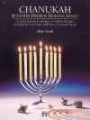 Chanukah and Other Hebrew Holiday Songs - Allan Small