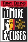 No More Excuses - Tony Evans