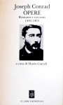 Opere. Romanzi e racconti 1895-1903 - Joseph Conrad, Mario Curreli