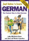 Just Listen 'n Learn German Audio [With Paperback] - Just Listen 'N' Learn Series, Brian Hill