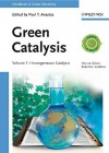 Handbook of Green Chemistry, Green Catalysis, Homogeneous Catalysis - Paul T. Anastas