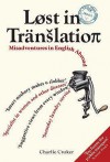 Lost In Translation: Misadventures In English Abroad - Charlie Croker