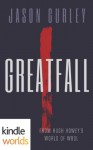 Silo Saga: Greatfall: Part 1 (Kindle Worlds Novella) - Jason Gurley