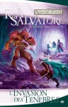 L'Invasion des ténèbres (La légende de Drizzt, #9) - R.A. Salvatore, Eric Betsch