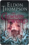 The Crimson Sword (Legend of Asahiel, #1) - Eldon Thompson