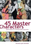 45 Master Characters - Victoria Schmidt