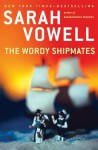 The Wordy Shipmates - Sarah Vowell