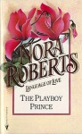 The Playboy Prince (Cordina #3) - Nora Roberts