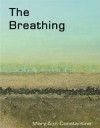 The Breathing - Mary-Ann Constantine