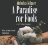 A Paradise for Fools - Nicholas Kilmer, John Lescault