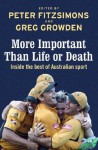 More Important than Life or Death: Inside the Best of Australian Sport - Peter FitzSimons, Greg Growden