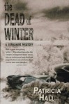 The Dead of Winter - Patricia Hall