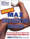 Advanced Max Contraction Training - John Little