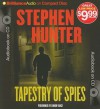 Tapestry of Spies - Stephen Hunter, Simon Vance