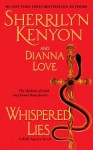 Whispered Lies (B.A.D. Series, #3) - Sherrilyn Kenyon, Dianna Love