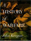 A History of Warfare (MP3 Book) - John Keegan, Frederick Davidson