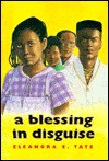 A Blessing in Disguise - Eleanora E. Tate