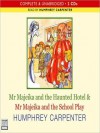 Mr. Majeika and the Haunted Hotel/Mr. Majeika and the School Play - Humphrey Carpenter