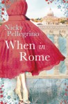 When in Rome - Nicky Pellegrino