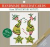 Handmade Holiday Cards from 20th-Century Artists - Mary Savig, Faythe Levine