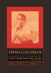 Emma Goldman, Vol. 2: A Documentary History of the American Years, Volume 2: Making Speech Free, 1902-1909 - Emma Goldman, Candace Falk