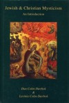 Jewish and Christian Mysticism: An Introduction - Dan Cohn-Sherbok, Lavinia Cohn-Sherbok