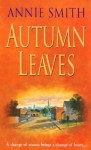 Autumn Leaves - Annie Smith