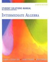 Student Solutions Manual for Kaufmann/Schwitters' Intermediate Algebra, 8th - Jerome E. Kaufmann, Karen L. Schwitters