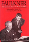 Battle Cry (Faulkner: A Comprehensive Guide to the Brodsky Collection, Volume IV) - William Faulkner, Louis Daniel Brodsky, Robert W. Hamblin